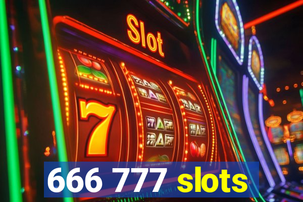 666 777 slots